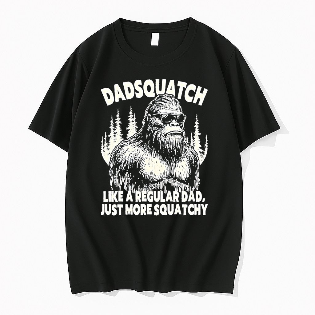 Original Sasquatch Bigfoot Dadsquatch Like A Regular Dad Just More Squatchy Tshirts