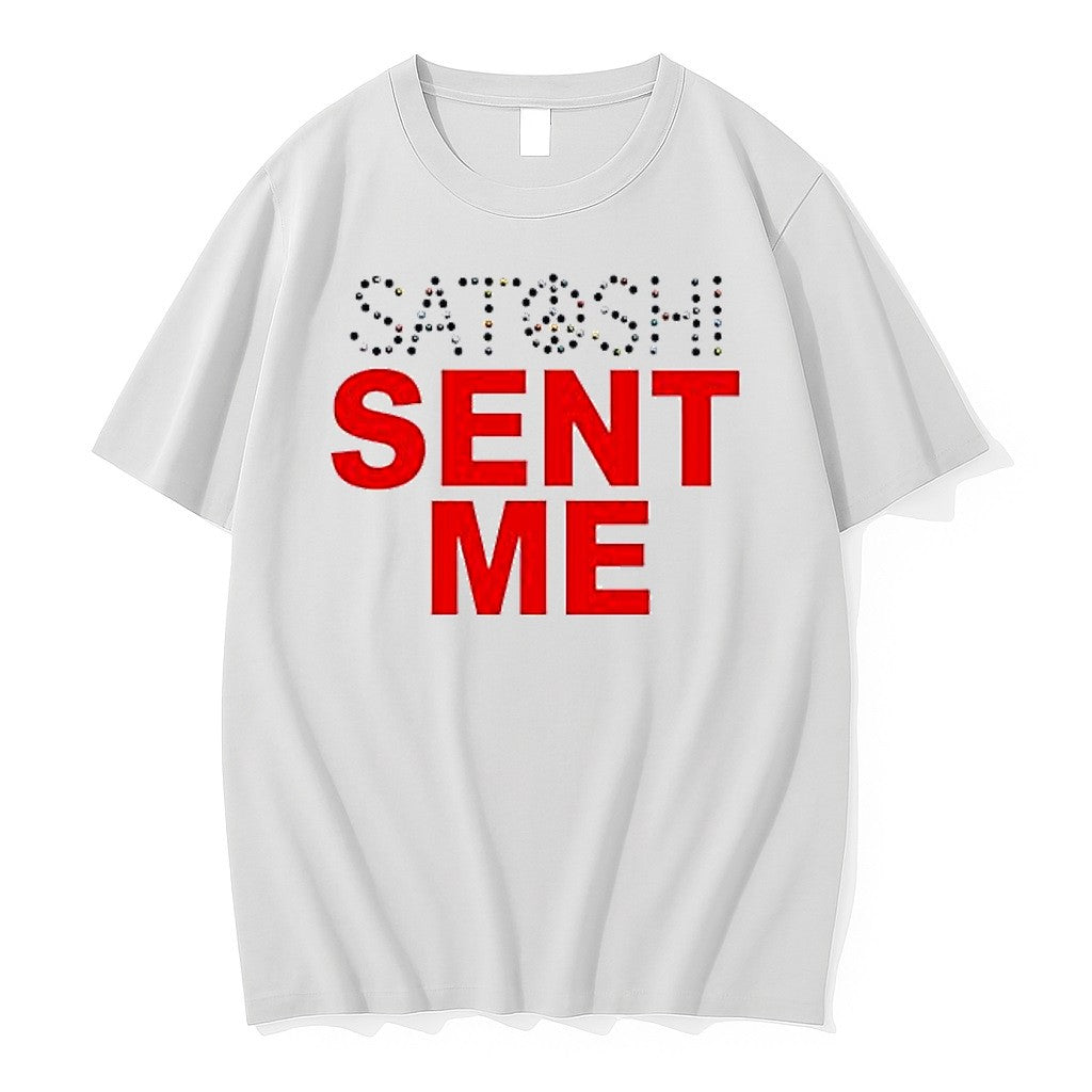 Original Satoshi Sent Me Tshirts Jpg