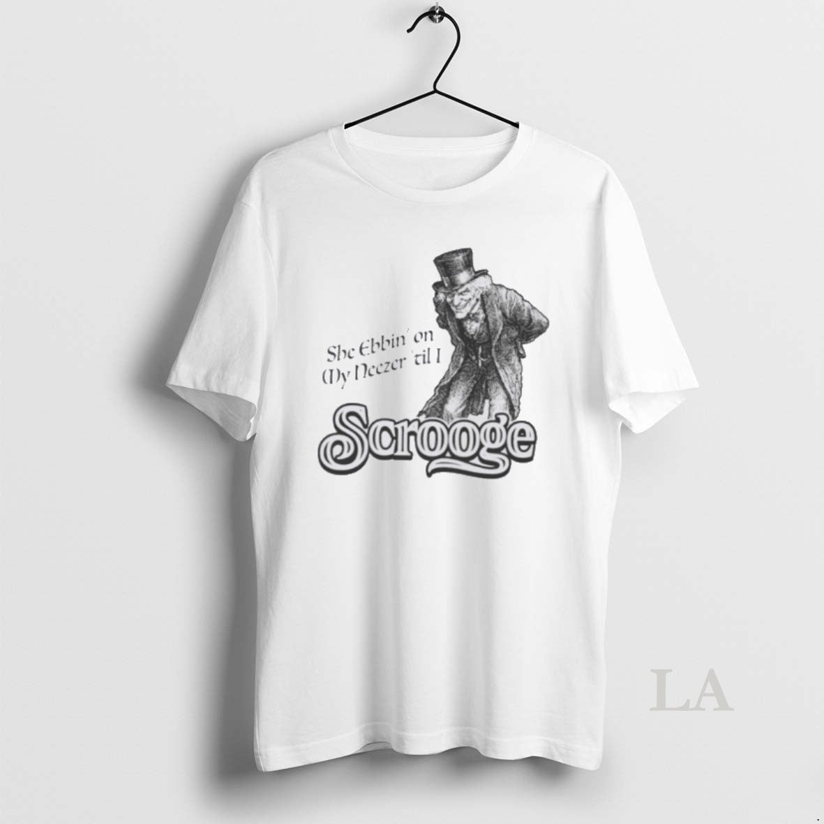 Original She Ebbin On My Neezer Til I Scrooge T-Shirts, Hoodie, Sweatshirt | PrintMintTees.com
