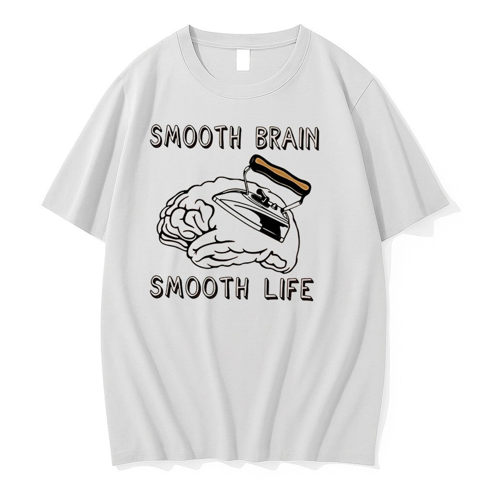 Original Smooth Brain Smooth Lif Tee Tshirts Jpg