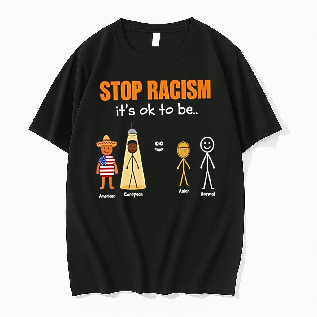 Original Stop Racism Its Ok To Be American European Asian Normal Tshirts Jpg