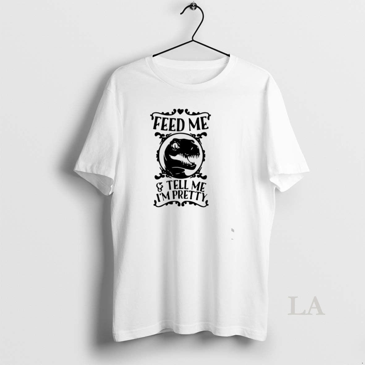 Original T Rex Feed Me And Tell Me Im Pretty T-Shirts, Hoodie, Sweatshirt | PrintMintTees.com
