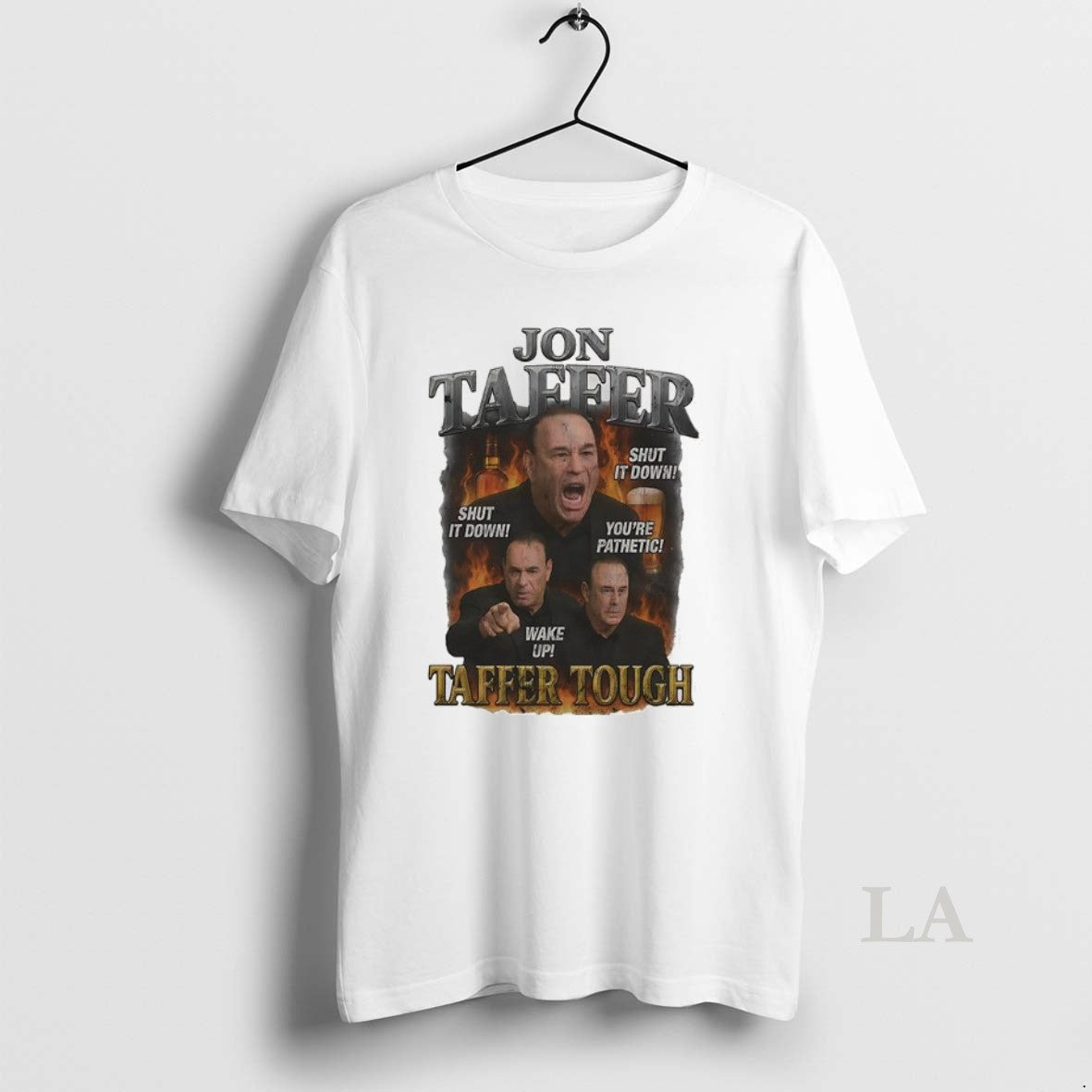 Original Taffer Tough Bar Brawler Shut It Down Youre Pathetic Wake Up Graphic T-Shirts, Hoodie, Sweatshirt