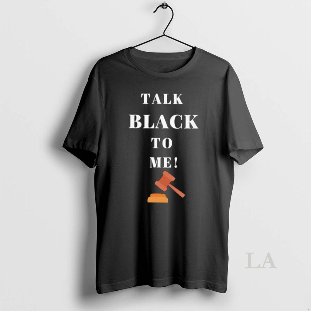 Original Talk Black To Me Judges Gavel