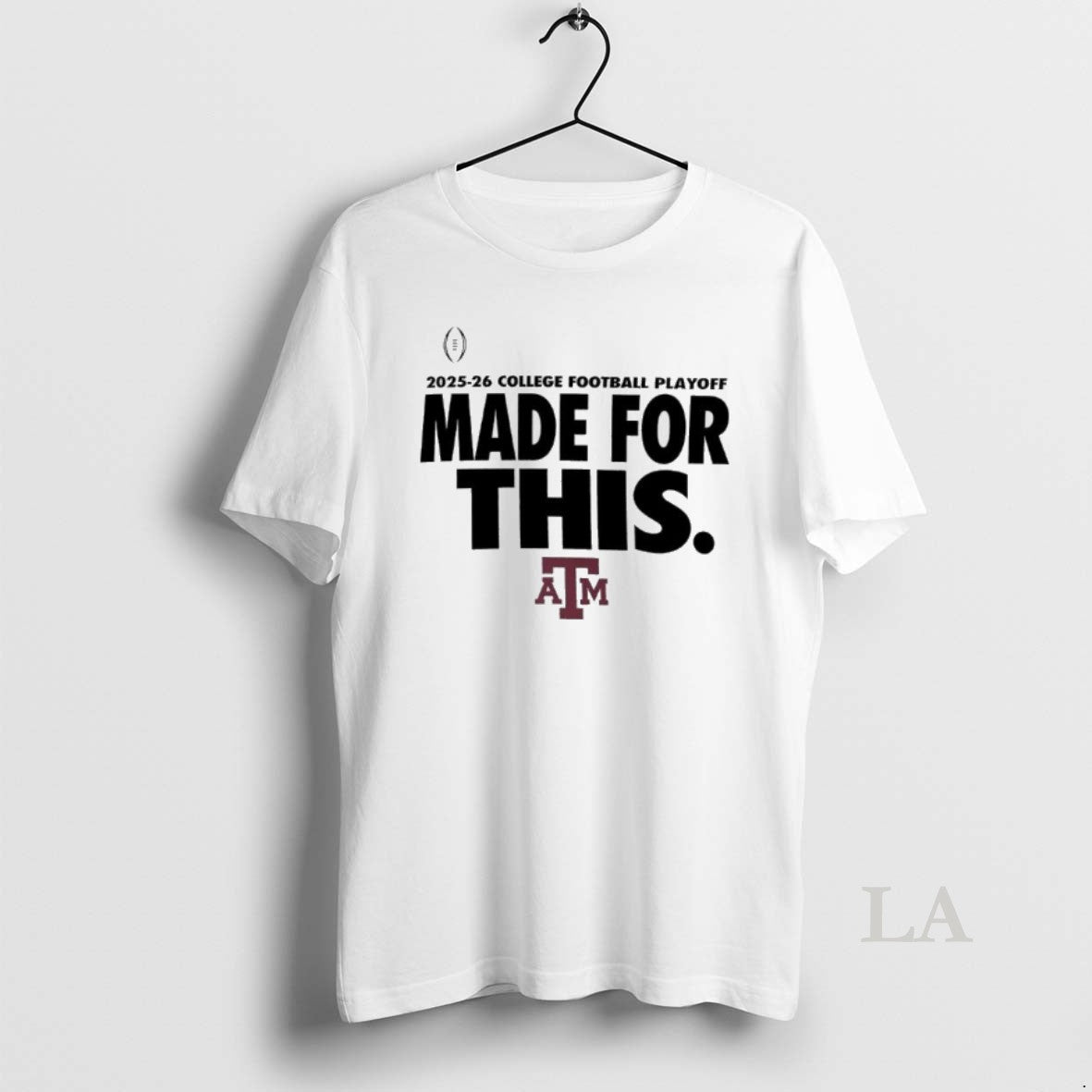 Original Texas Am Aggies 2025 26 College Football Playoff Made For This T-Shirts, Hoodie, Sweatshirt | PrintMintTees.com