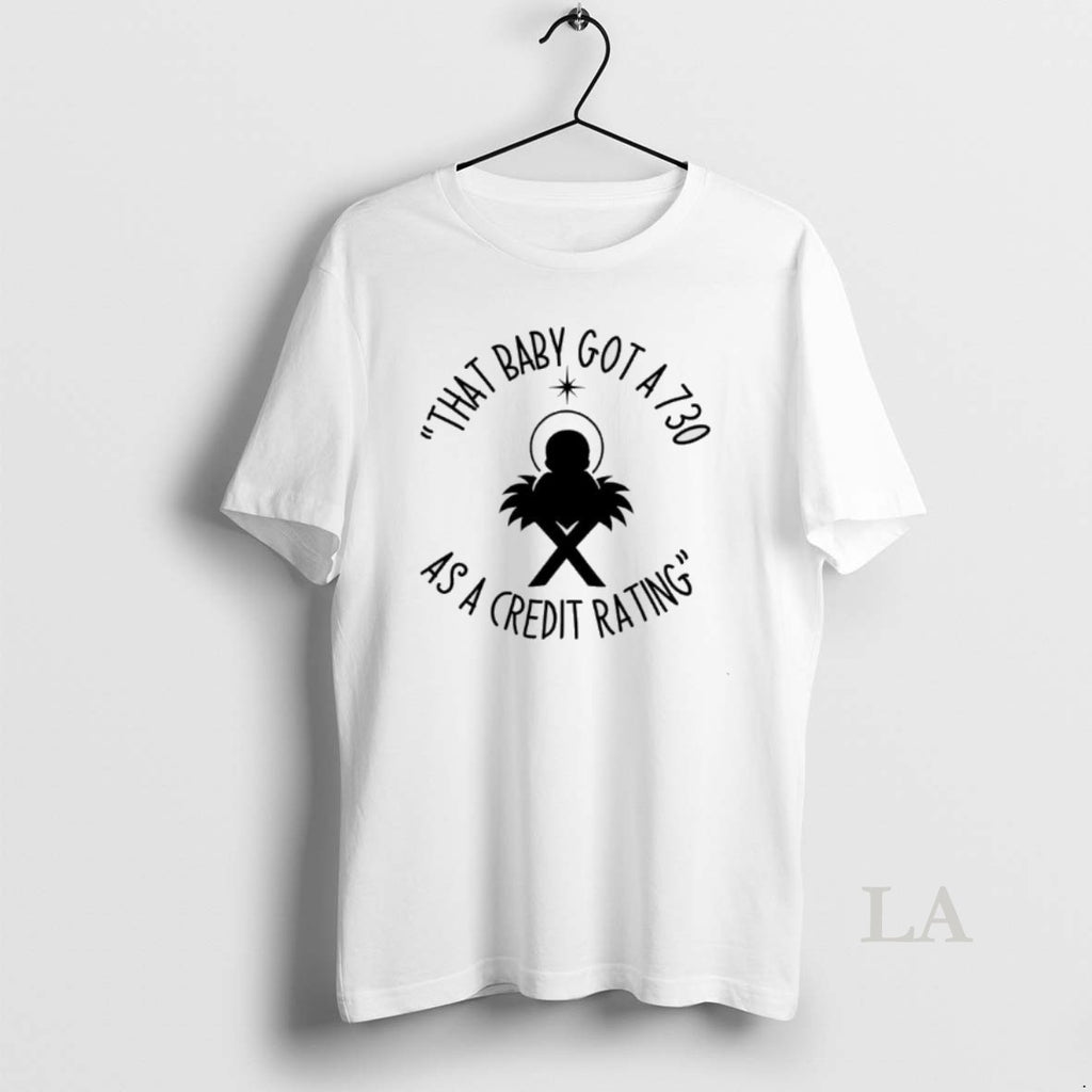 Original That Baby Got A 730 As A Credit Rating T-Shirts, Hoodie, Sweatshirt | PrintMintTees.com