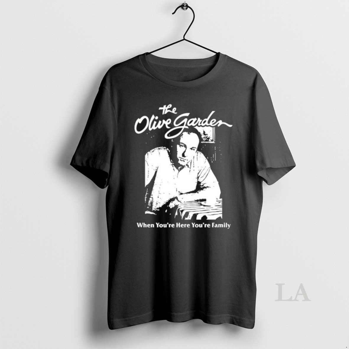 Original The Olive Gard When Youre Here Youre Family T-Shirts, Hoodie, Sweatshirt | PrintMintTees.com