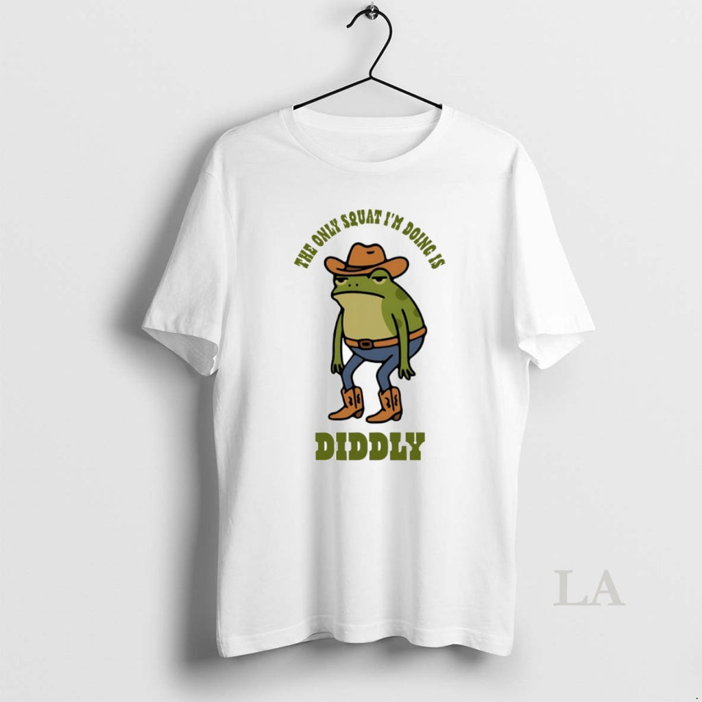 Original The Only Squat Im Doing It Diddly Frog Circle T-Shirts, Hoodie, Sweatshirt | PrintMintTees.com