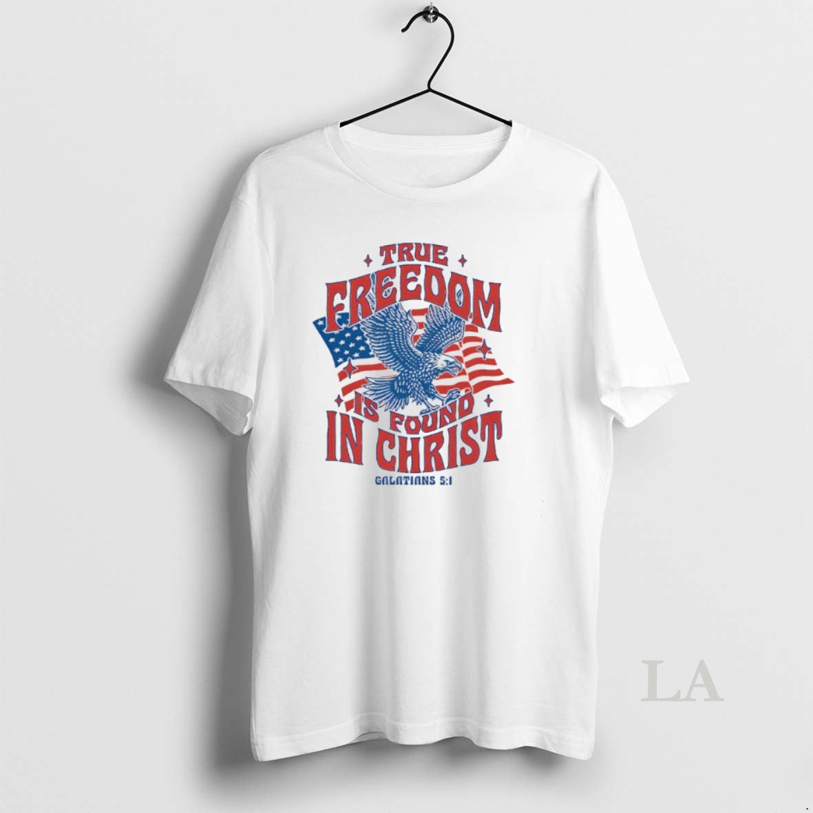 Original True Freedom Is Found In Christ T-Shirts, Hoodie, Sweatshirt | PrintMintTees.com
