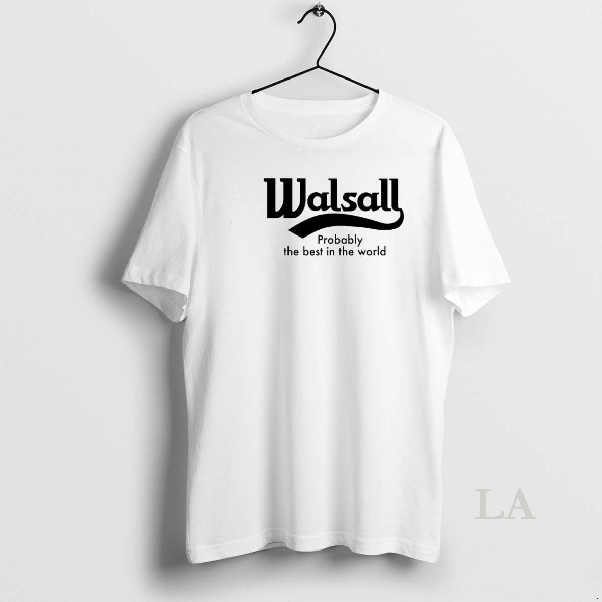 Original Walsall Probably The Best In The World T-Shirts, Hoodie, Sweatshirt | PrintMintTees.com
