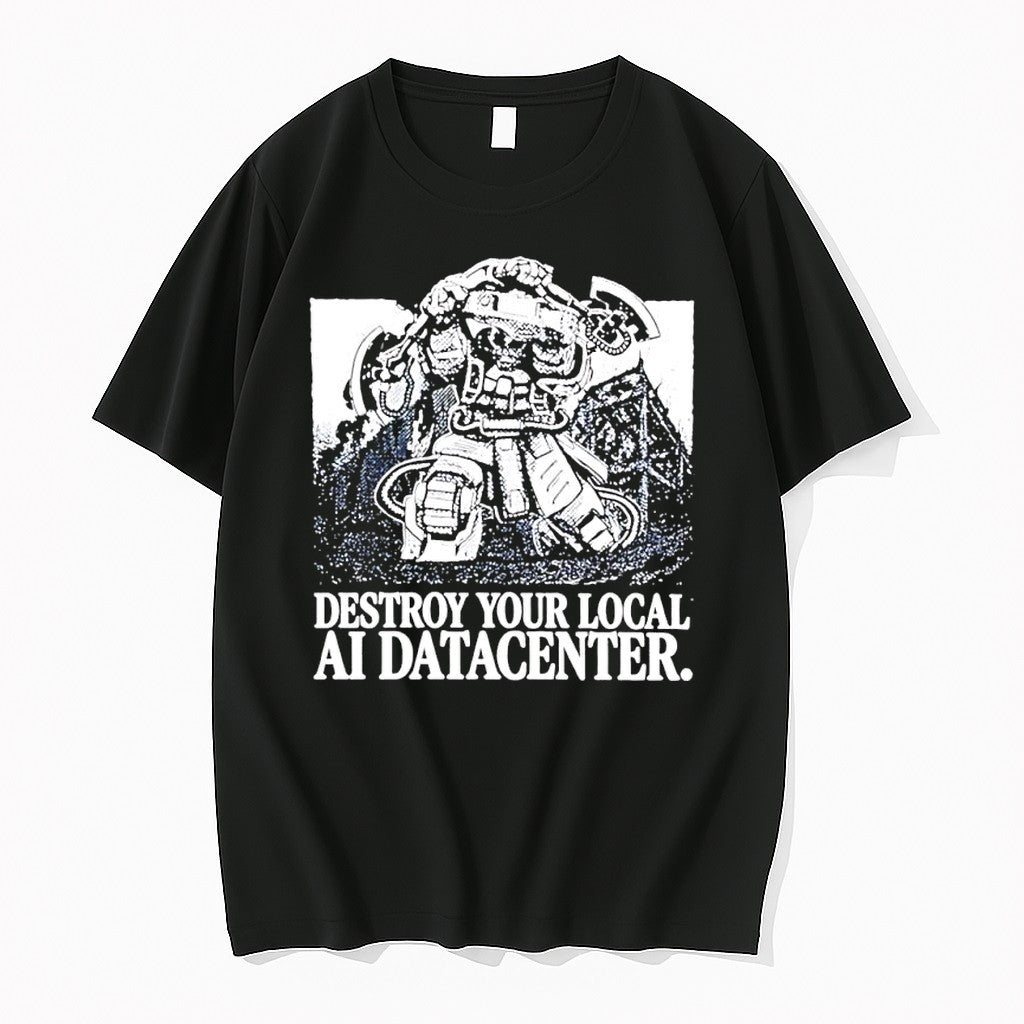 Original Warhammer 40k Space Marine Destroy Your Local Ai Datacenter Video Game Tshirts