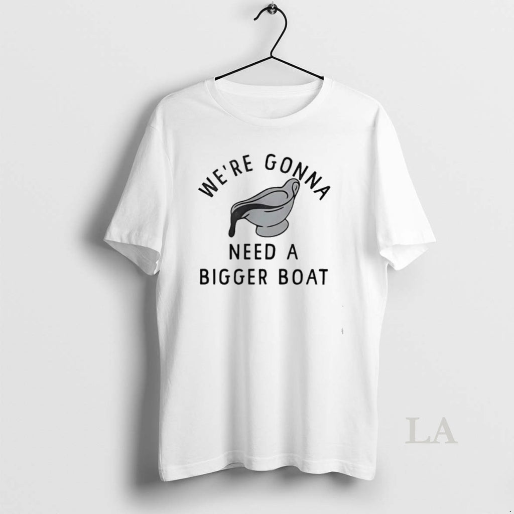 Original Were Gonna Need A Bigger Boat T-Shirts, Hoodie, Sweatshirt | PrintMintTees.com