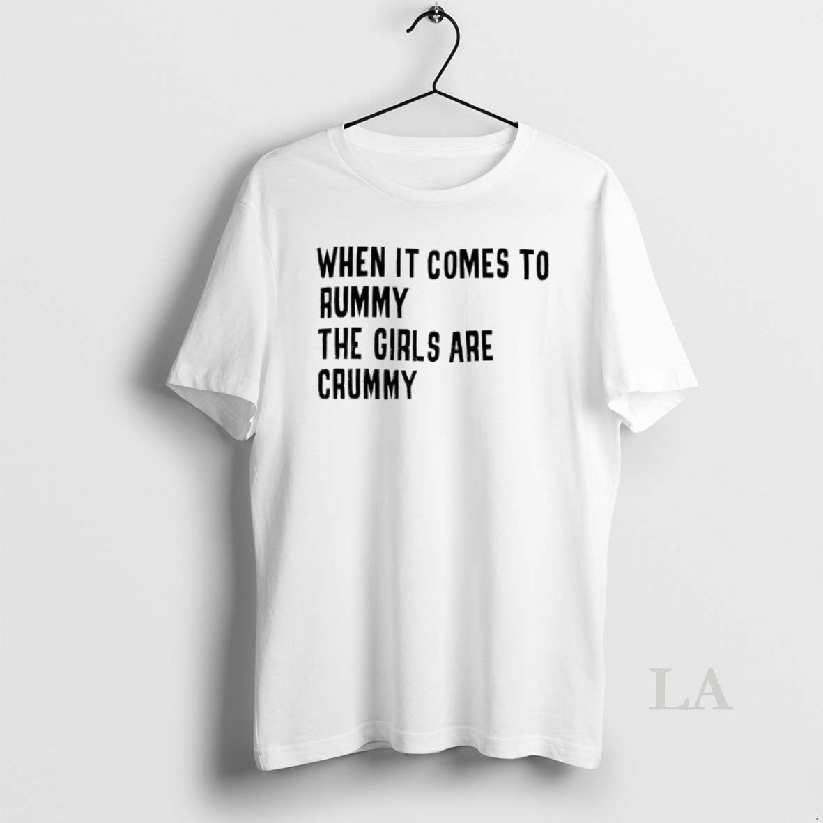 Original When It Comes To Rummy The Girls Are Crummy T-Shirts, Hoodie, Sweatshirt | PrintMintTees.com