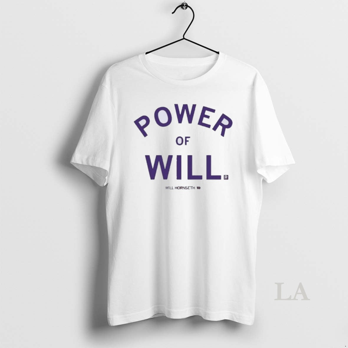Original Will Hornseth Power Of Will T-Shirts, Hoodie, Sweatshirt | PrintMintTees.com