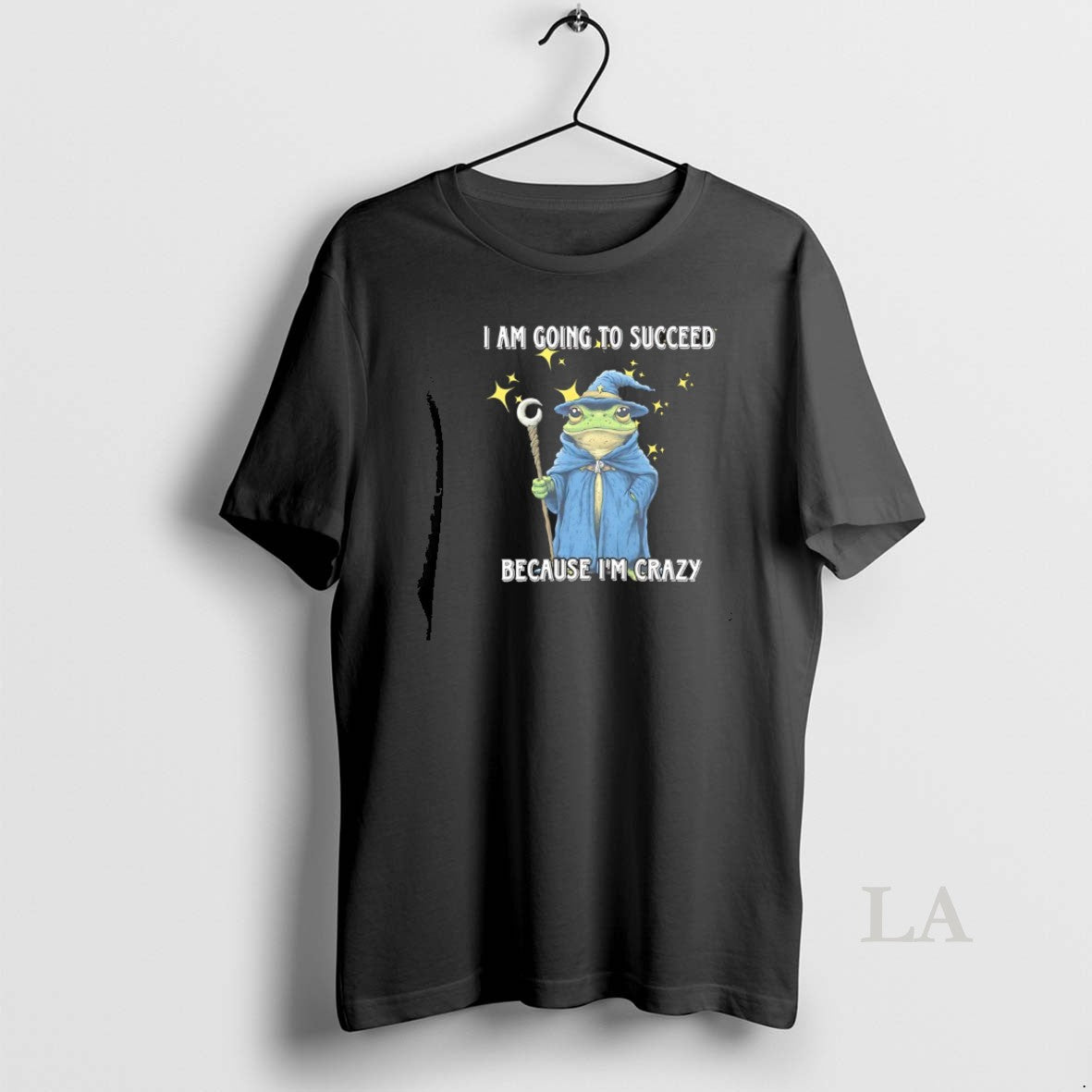 Original Wizard Frog I Am Going To Succeed Because Im Crazy T-Shirts, Hoodie, Sweatshirt | PrintMintTees.com