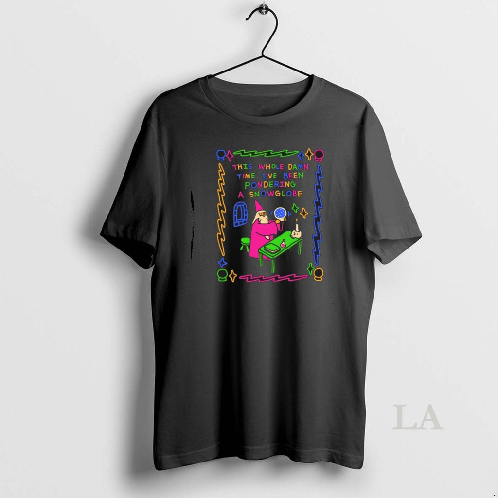 Original Wizard This Whole Damn Time Ive Been Pondering A Snow Globe T-Shirts, Hoodie, Sweatshirt | PrintMintTees.com