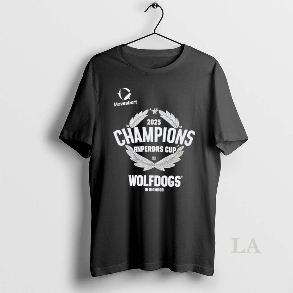 Original Wolfdogs In Righrod 2025 Champions Anperdrs Cup T-Shirts, Hoodie, Sweatshirt | PrintMintTees.com