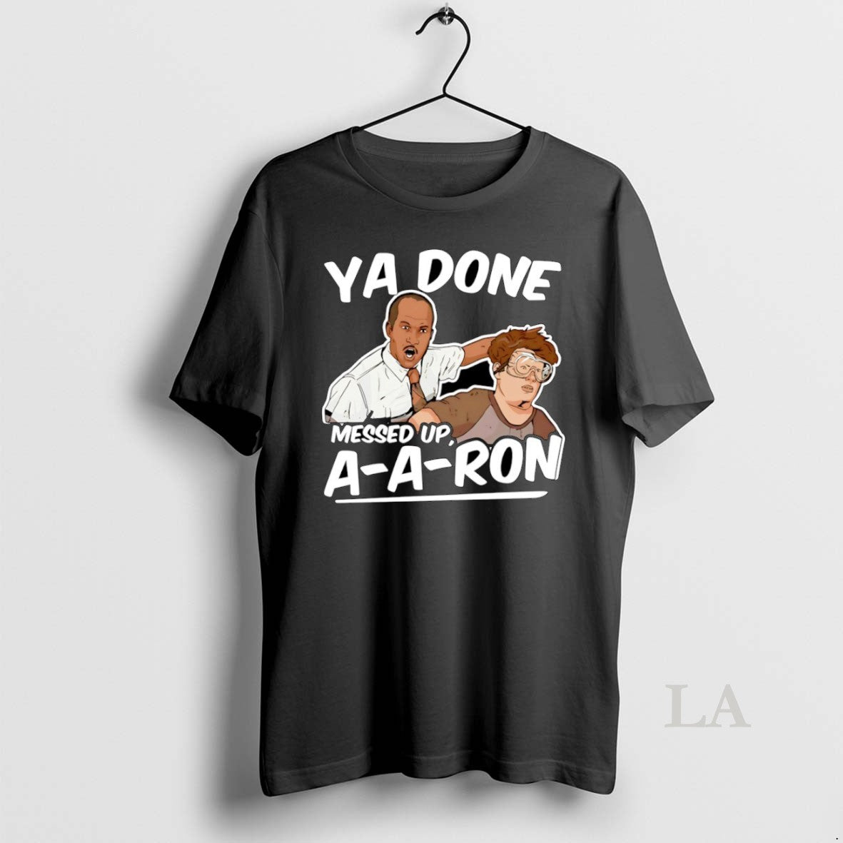 Original Ya Done Messed Up A A Ron T-Shirts, Hoodie, Sweatshirt | PrintMintTees.com