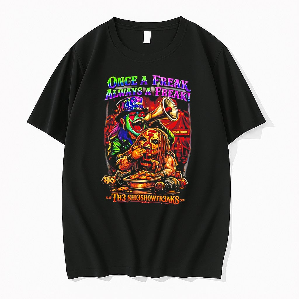 Original Once A Freak Always A Freak Th3 Fr3aks Tee Tshirts Jpg