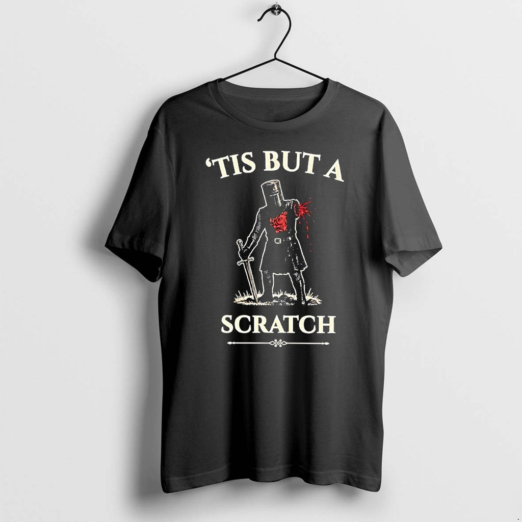 Original Ttis But A Scratch Quote Black Knight Monty Python And The Holy Grail Tshirts