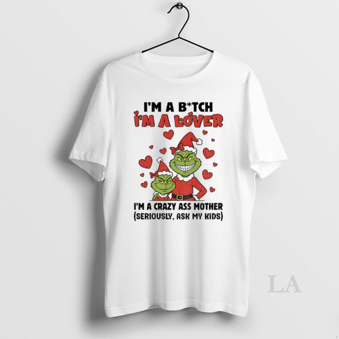 Original Ur4fxkny Grinch Santa Im A Bitch Im A Lover Im A Crazy Ass Mother T-Shirts, Hoodie, Sweatshirt | PrintMintTees.com