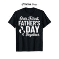 "Our First Father's Day Together" Matching T-Shirts - Black with White Footprint Design, Round Neck Casual Comfort Fit, Sizes  for Men & Women, Machine Washable Summer Family Celebration Tees, Fathers Day Gift
