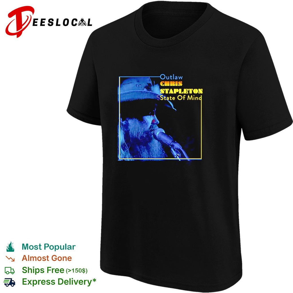 Outlaw Chris Stapleton state of mind shirt