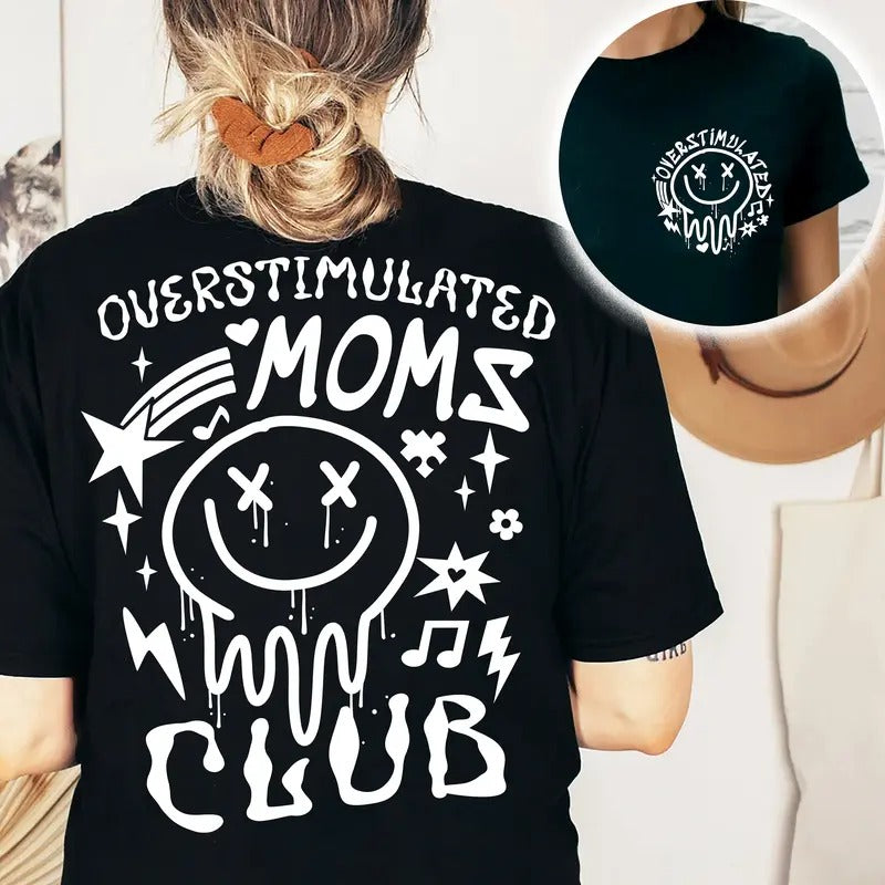 Over Stimulated Moms Club Tshirt Cool Moms Club Tee Mama Shirt Gift For Mom Funny Mom Shirt Mom Birthday Gift 2024 Mom...