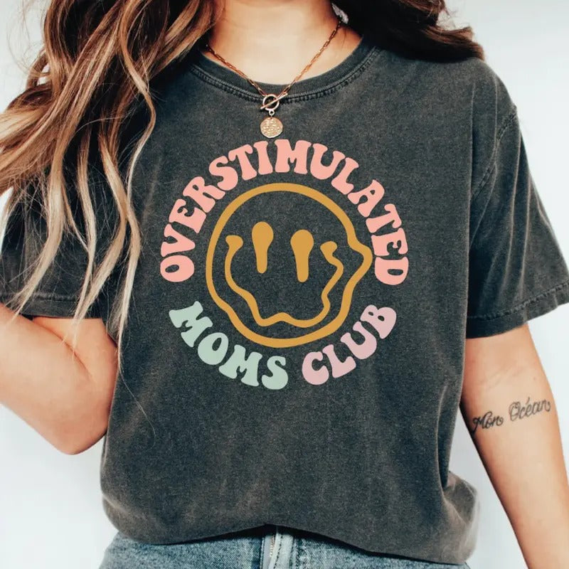 Overstimulated Moms Club Shirt, Cute Retro Shirt for Moms, Funny Mom T-shirt, Girly T-shirt Hoodie Sweatshirt