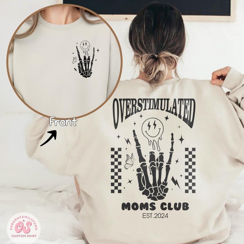Overstimulated Moms Club Sweatshirt Funny Mom Sweatshirt Sweatshirt For Mother's Day Trendy Hoodie Mother's Day Gift...