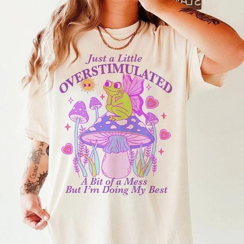 Overstimulated Shirt Overstimulated Mom Overstimulated Teacher Adhd Burnout Autism Awareness Neurodiversity Shirt Hyperfocus T-Shirts, Hoodie, Sweatshirt