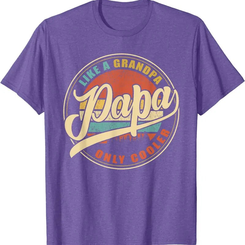 PAPA like a Grandpa ONLY COOLER Funny Dad Papa Definition Unisex T-Shirt Hoodie, Sweatshirt | PrintMintTees.com