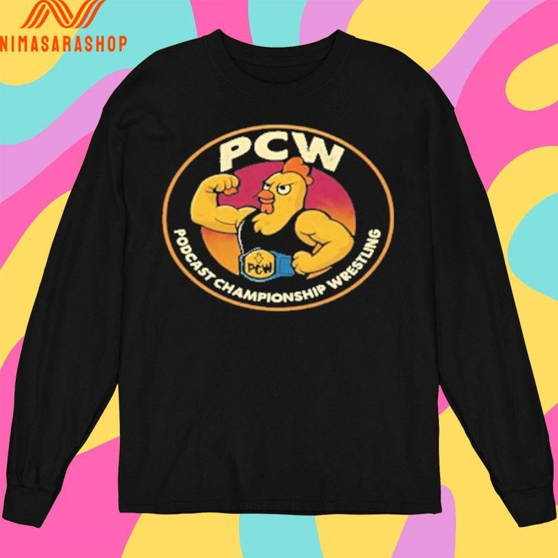 PCW Podcast Championship Wrestling Fighting Chicken Shirts