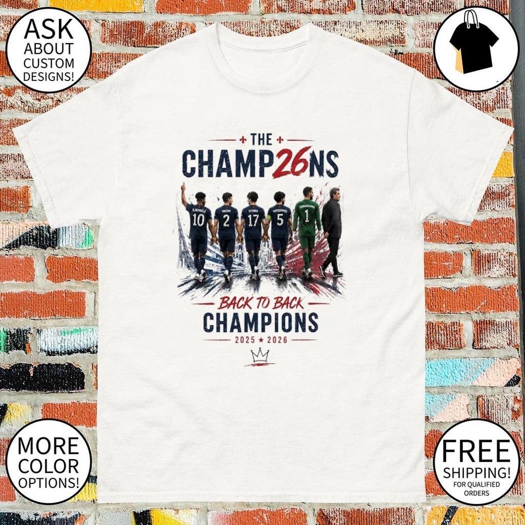 PSG Back To Back Champions 2025 2026 The Champ26ns shirt