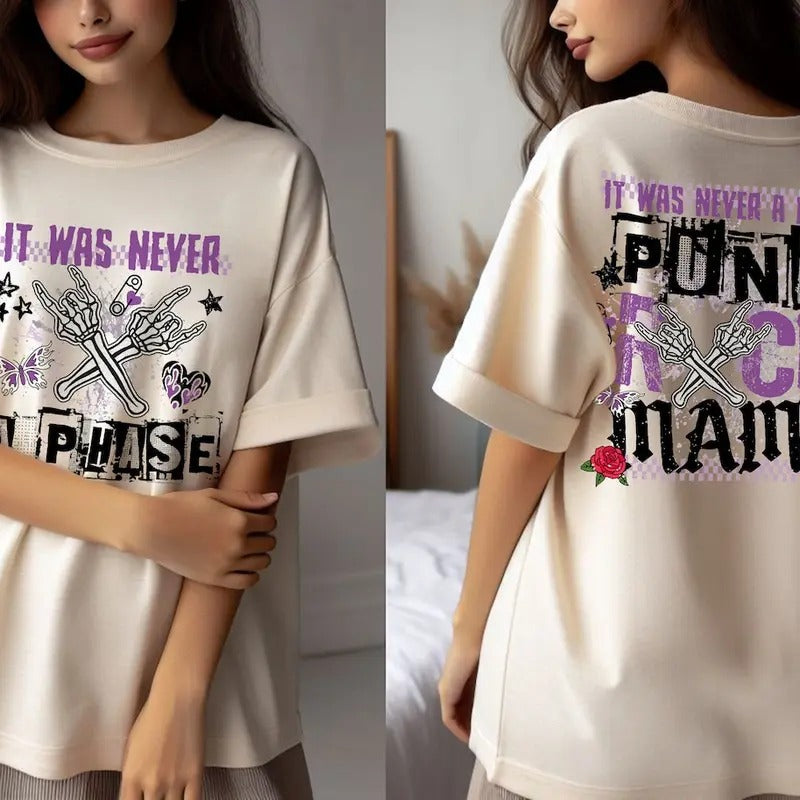 PUNK rock mamashirt, Mama Tour, Motherhood shirt , Mothers Day Gift, Cool Trendy Mom, It was never a phase shirt Hoodie...