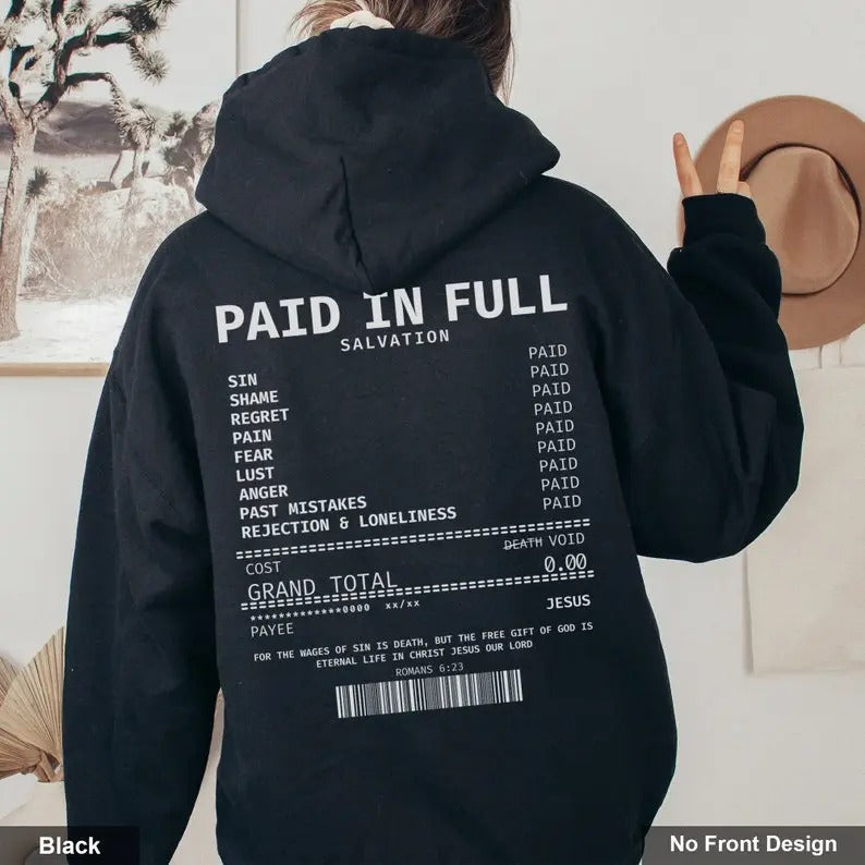 Paid In Full Hoodie Christian Receipt Hoodie Salvation Hoodie Bible Verse Hoodie Trendy Christian Hoodie Scripture Hoodie...
