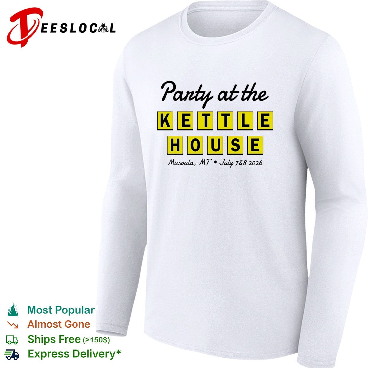 Party at the Kettle House Missoula Montana 2026 shirt