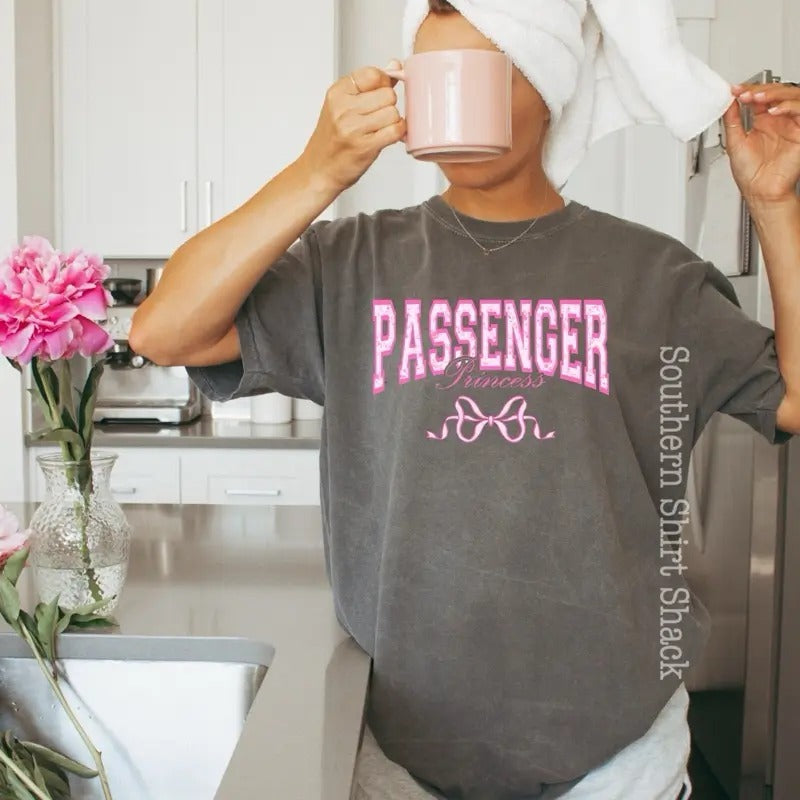 Passenger Princess | pepper comfort colors t shirt Hoodie Sweatshirt | PrintMintTees.com