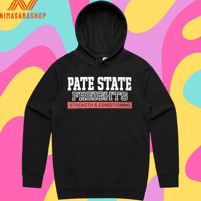 Pate State Freights Strength And Conditioning Shirts
