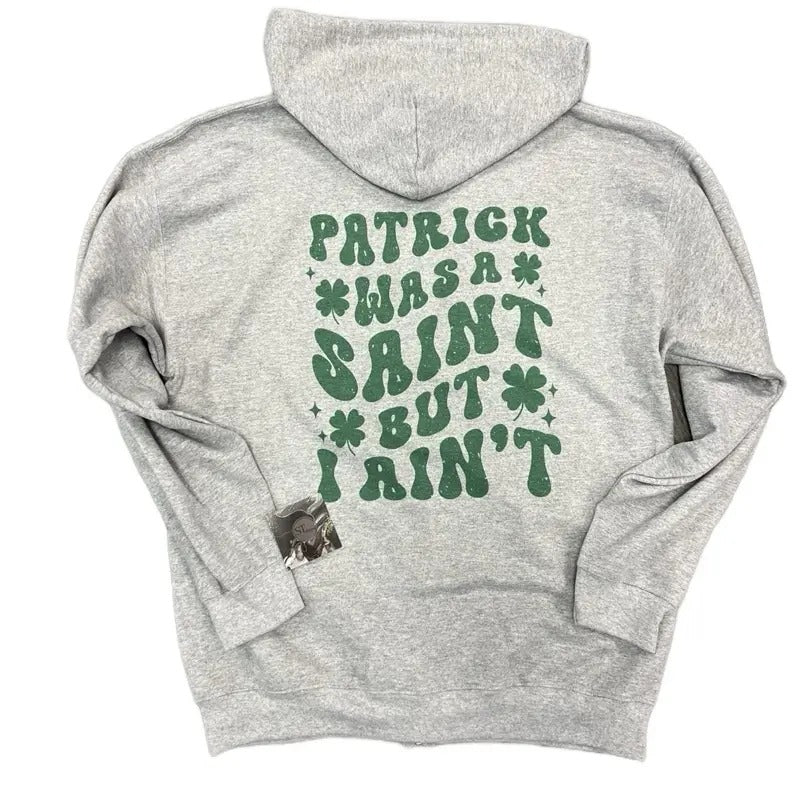 Patrick Was Saint Hooded St. Patrick’S Day Cute Shirt T-Shirts, Hoodie, Sweatshirt
