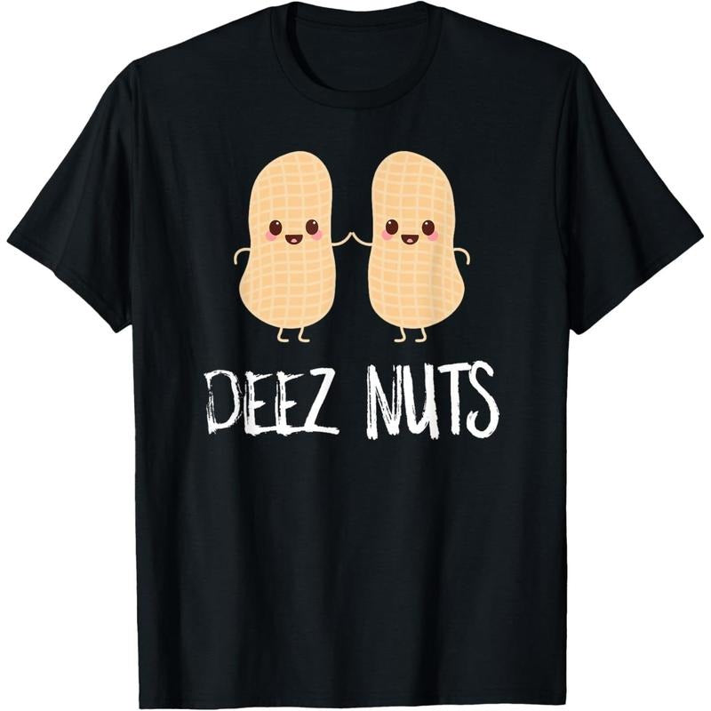 Peanut Food Funny Kawaii Cute Meme Deez Nuts Joke Gift Shirt T-Shirt made in usa Hoodie Sweatshirt | PrintMintTees.com