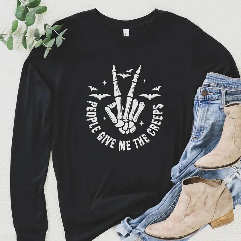 People Give Me The Creeps Long Sleeve Shirt Halloween Long Sleeve Skeleton Long Sleeve Shirt Skeleton Hand Shirt Hoodie...
