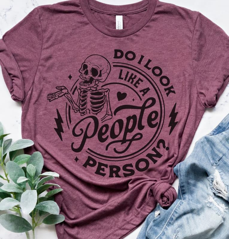 People Person Funny Relatable Sarcastic Funny Sarcasm Humor Shirt Sarcastic Humorous Soft Print Sublimation Print Casual Comfortable Top Womenswear Shirt Hoodie Sweatshirt