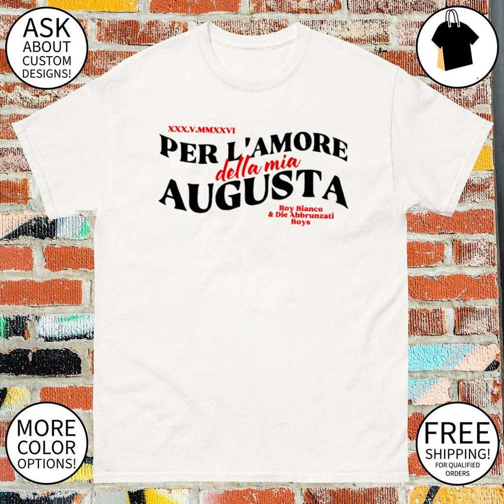 Per L’Amore Della Mia Augusta Augsburg shirt