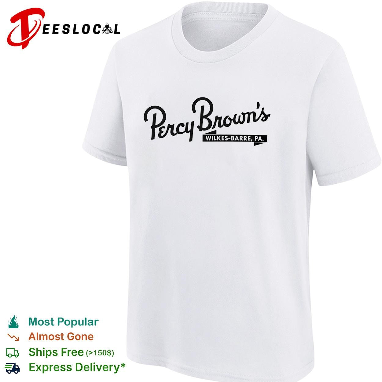 Percy Brown’s Wilkes Barre PA shirt