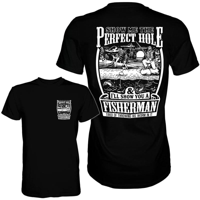 Perfect Fishing Hole Men's T-Shirt, Funny meme shirt, For gift Hoodie, Sweatshirt | PrintMintTees.com