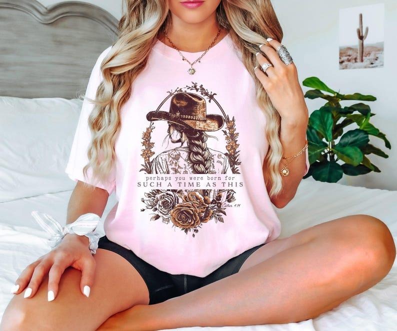 Perhaps You Were Born For Such a Time as This Christian Tshirt, Western Shirt, Esther 4:14 , Vintage Cowgirl Aesthetic...
