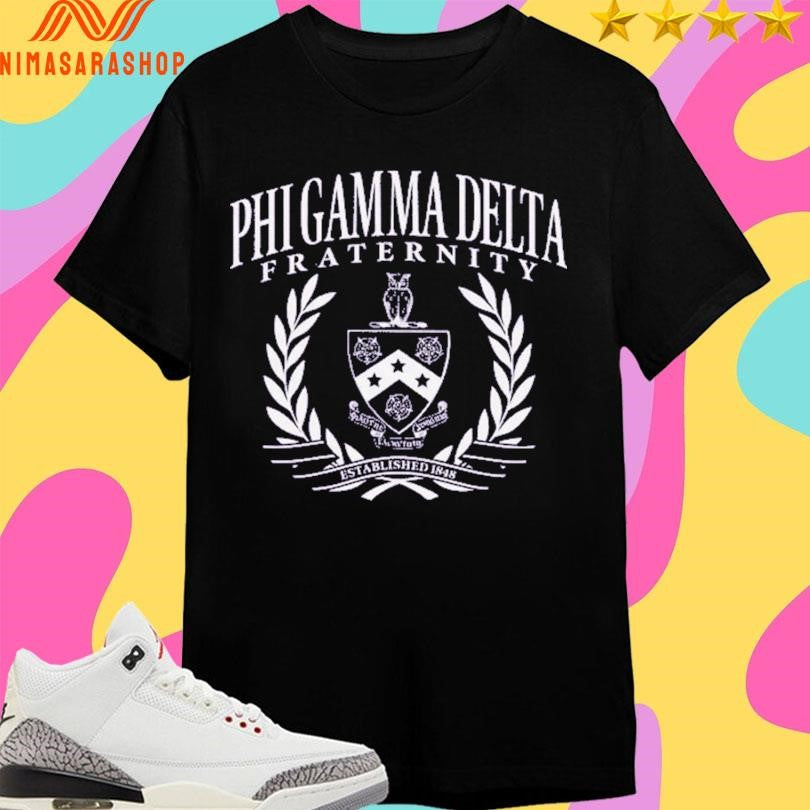 Phi Gamma Delta Fraternity Established 1848 Shirts