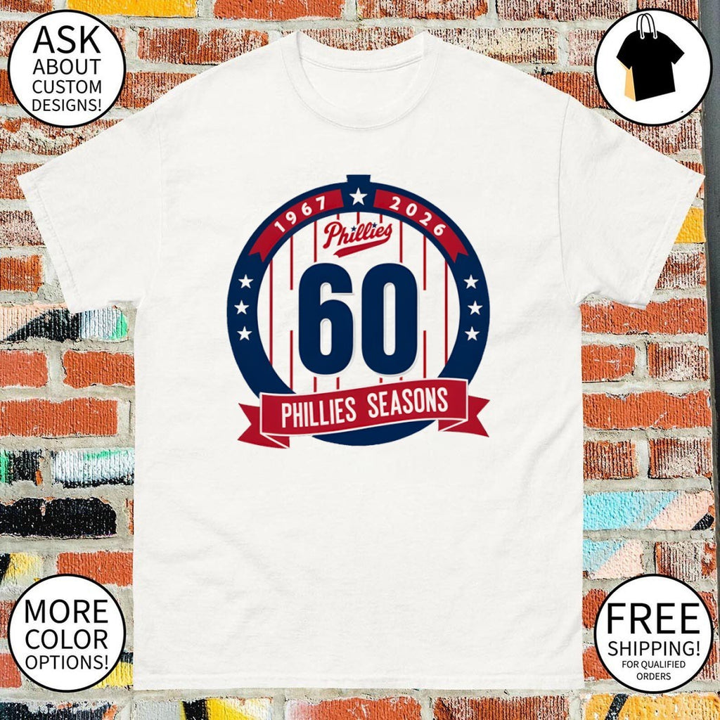 Philadelphia Phillies Baseball Phillies Season 60th Anniversary 1967 2026 shirt