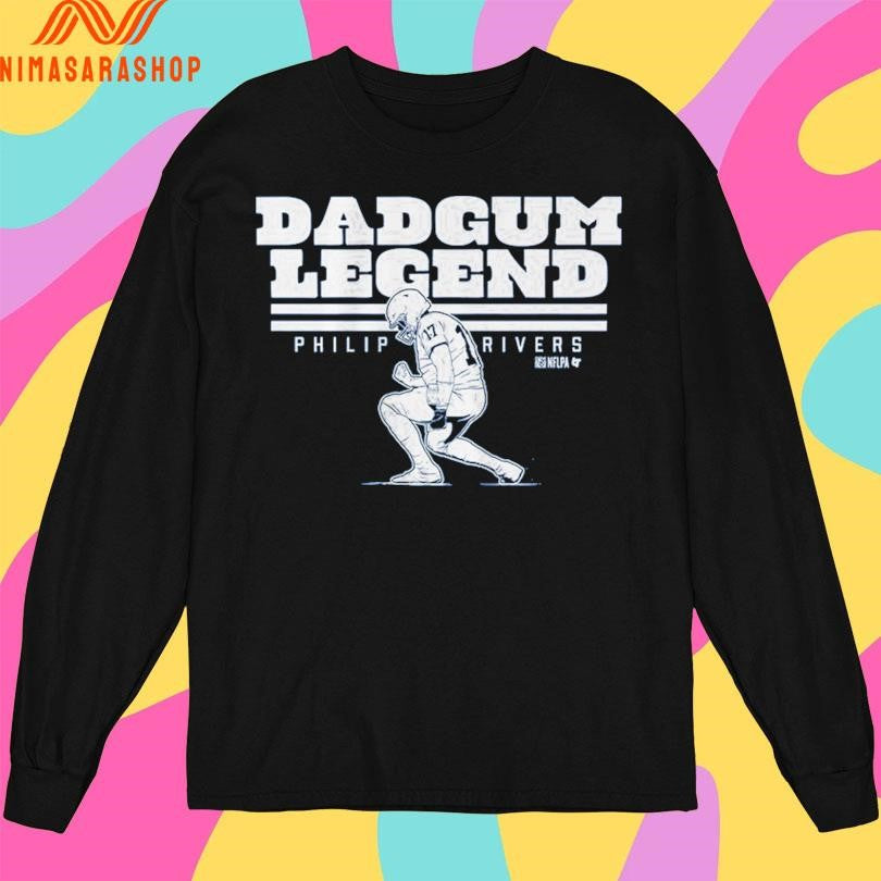 Philip Rivers Dadgum Legend Indianapolis Colts Shirts